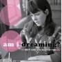 AM I DREAMING: 80 BRIT GIRL SOUNDS OF THE 60S - Am I Dreaming?-80 Brit Girl Sounds Of The 60s/3CD