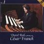 Daniel Roth - Daniel Roth spielt Cesar Franck Vol.1