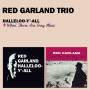Red Garland - Halleloo-Y'-All+When There A