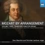 Zeno Bianchini / Christian Lambour - Mozart by Arrangement,Vol,3