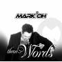 Mark Oh - More Than Words