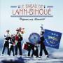 Bagad De Lann Bihoue - Bienvenue,Degemer Mat