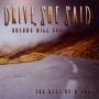 Drive She Said - Dreams Will Come