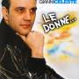 Celeste Gianni - Le Donne......