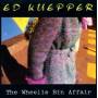 Ed Kuepper - The Wheelie Bin Affair(Some Od