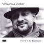 Wawau Adler - Heres To Django!