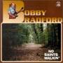 Bobby Bradford - NO SAINTS WALKIN'