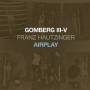 Franz Hautzinger - Gomberg III-V-Airplay