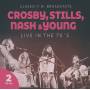 Crosby, Stills, Nash & Young - Live In The 70's