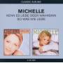 Michelle - 2in1 (Nenn Es Liebe Oder Wahnsinn/So Was Wie Liebe