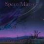 Space Mirrors - In Darkness They Whisper