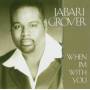 Jabari Grover - When Im With You