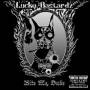 Lucky Bastardz - Bite Me,dude