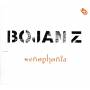 Bojan Z - Xenophonia
