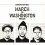 Diamond District - March On Washington Redux