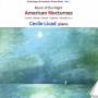 Cecile Licad - American Nocturnes