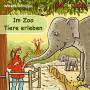 Various - Im Zoo Tiere erleben