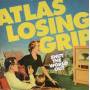 Atlas Losing Grip - Shut The World Out