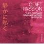 Yuko Fujiyama / Graham Haynes / Ikue Mori - Quiet Passion