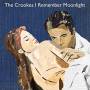 Crookes - I Remember Moonlight