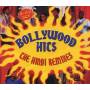 BOLLYWOOD HITS: THE HINDI REMIXES - Bollywood Hits-The Hindi Rem