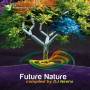 FUTURE NATURE - Future Nature