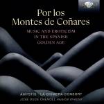 Amystis / La Chimera Consort / Jose Duce Chenoll - Por Los Montes De Conares,Music And Erotism