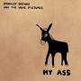 Stanley And The Wave Pictures Brinks - My Ass