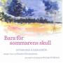 Hermodsson / Eriksson / Goteborg - Bara For Sommarens Skull