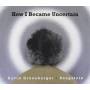 David Greenberger & Bangalore - How I Became Uncertain