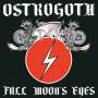 Ostrogoth - Full Moon's Eyes