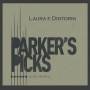 Parker's Picks - Laura E Dintorni