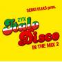 Sergi Elias Pres. - ZYX Italo Disco In The Mix 2