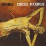 Momus - Circus Maximus (Expanded Edition)