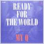 My-q - Ready For The World