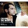 Helstroffer / Standley / Godard / Evci / Debattice - Calling the Muse-Old & New Pieces for Theorbo