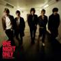 One Night Only - Started A Fire (UK-Version)