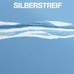 Silberstreif - Ich suche dein Gesicht (Bonustrack-Edition)