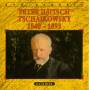Peter Iljitsch Tschaikowsky - 1840-1893