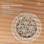 Fernando Miguel Jaloto - Coelho: Flores de Musica pera o Instrumento de Tec