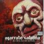 Agarrate Catalina - Corso Del Ser Humano