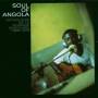 Various - Soul Of Angola/Anthologie De La Musique Angolaise