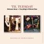 Til Tuesday - Welcome Home/Everything's Different Now