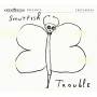 Smutfish - Trouble