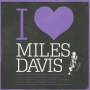 Miles Davis - I Love