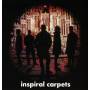 Inspiral Carpets - Inspiral Carpets