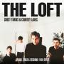 The Loft - Ghost Trains & Country Lanes