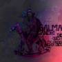 Salma Ghandi - THe Quest For Nonsense Never Ends