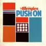 The Allergies - Push On