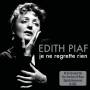 Edith Piaf - Je Ne Regrette Rien